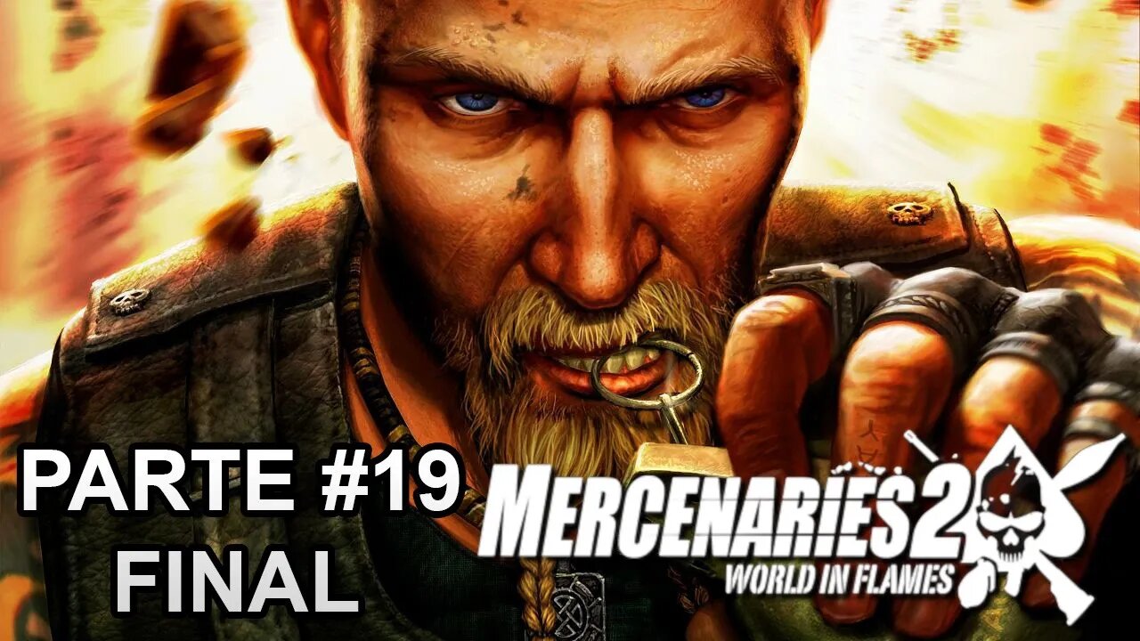 Mercenaries 2: World In Flames - [Parte 19 - Final]