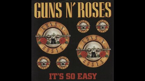 Guns N Roses - It's So Easy