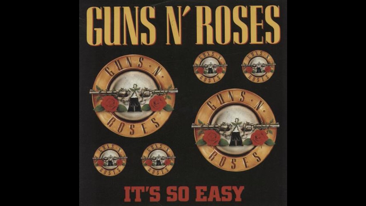 Guns N Roses - It's So Easy