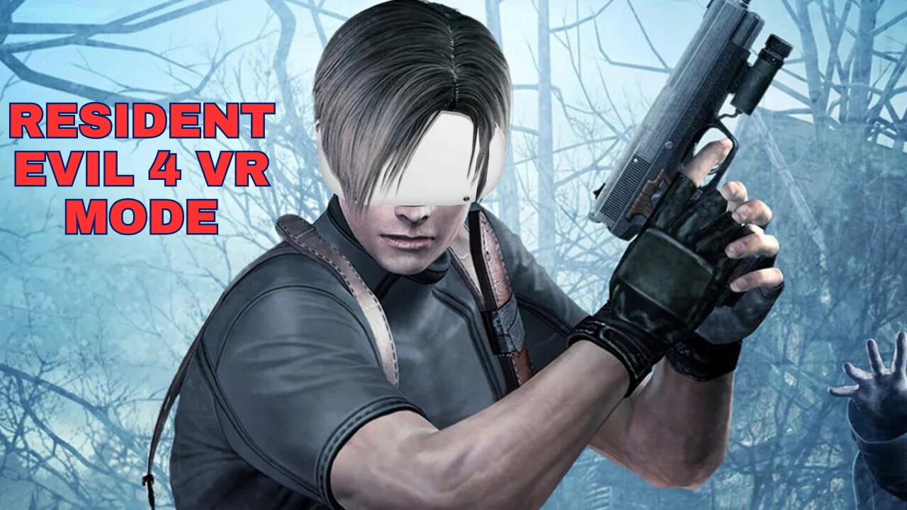 Resident Evil 4 VR Mode