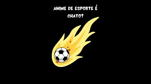 Anime de Esporte é chato? - #shorts