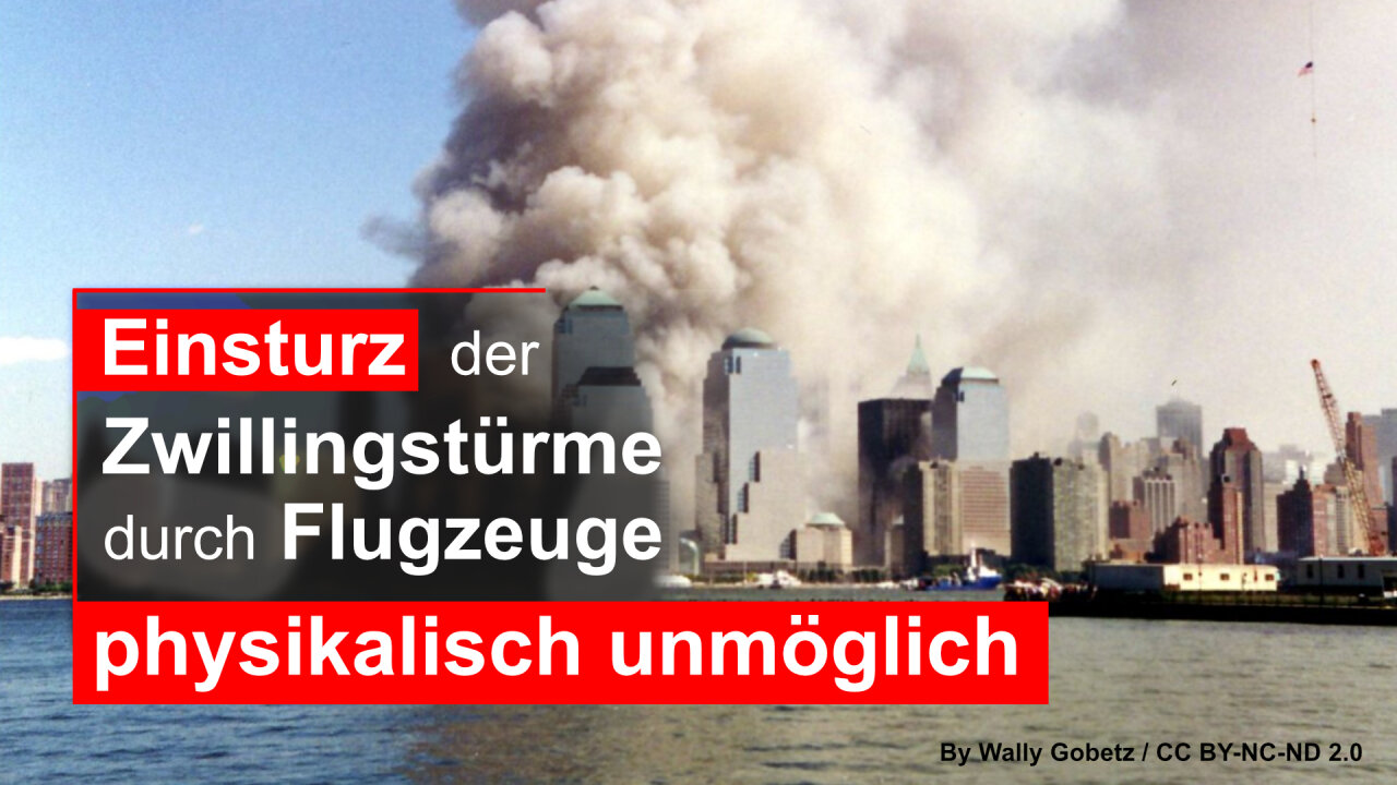 9/11 physikalisch unmöglich