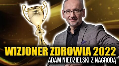 HIT ABSURDU! Niedzielski z NAGRODĄ "Wizjoner Zdrowia 2022"