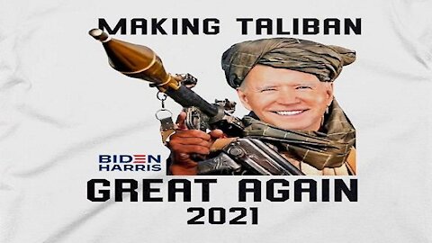 MAKING TALIBAN GREAT AGAIN 2021