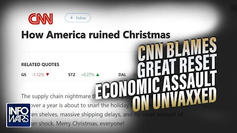 CNN Blames Great Reset Economic Assault on Unvaxxed Americans
