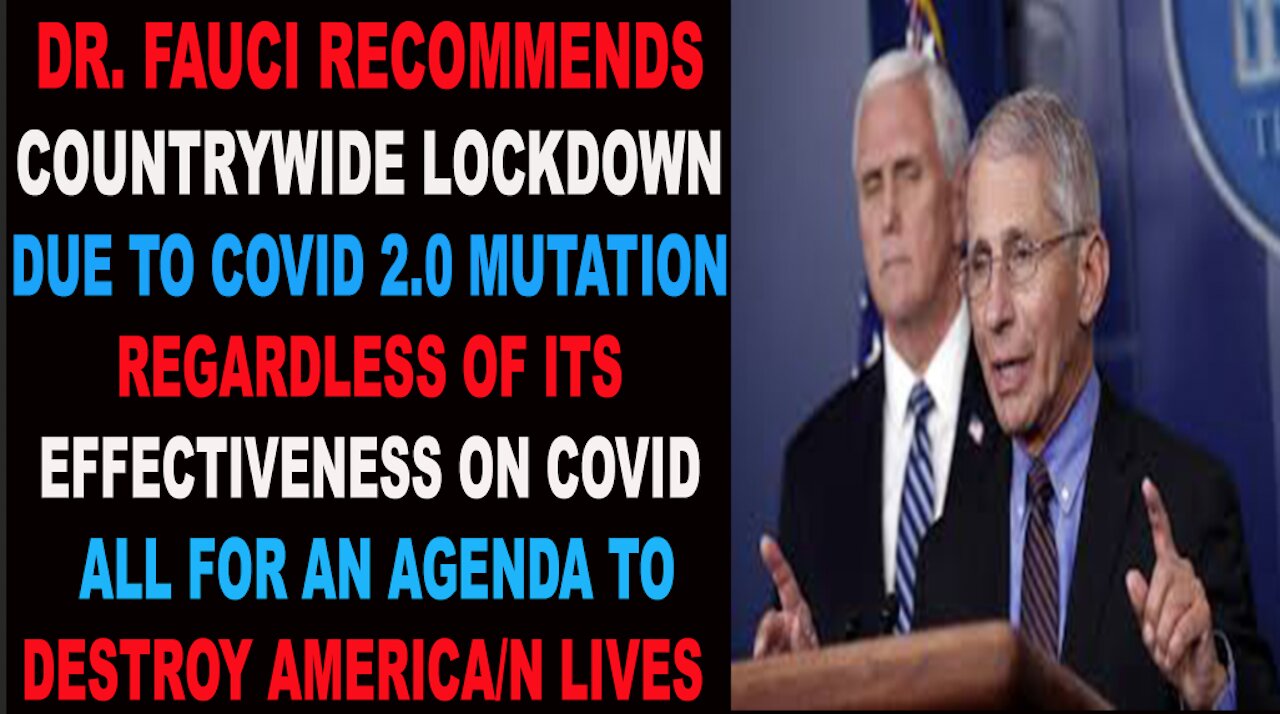 Ep.245 | DR. FAUCI RECOMMENDS BLANKET LOCKDOWN IN 2021 DUE TO COVID 2.0 MUTATION & THE DANGERS OF IT