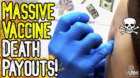 MASSIVE VACCINE DEATH PAYOUTS! - Lawsuits Pile Up As MILLIONS Die Or Are Injured By Death Shots!