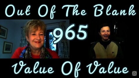 Out Of The Blank #965 - Value Of Value (Jill Korn)