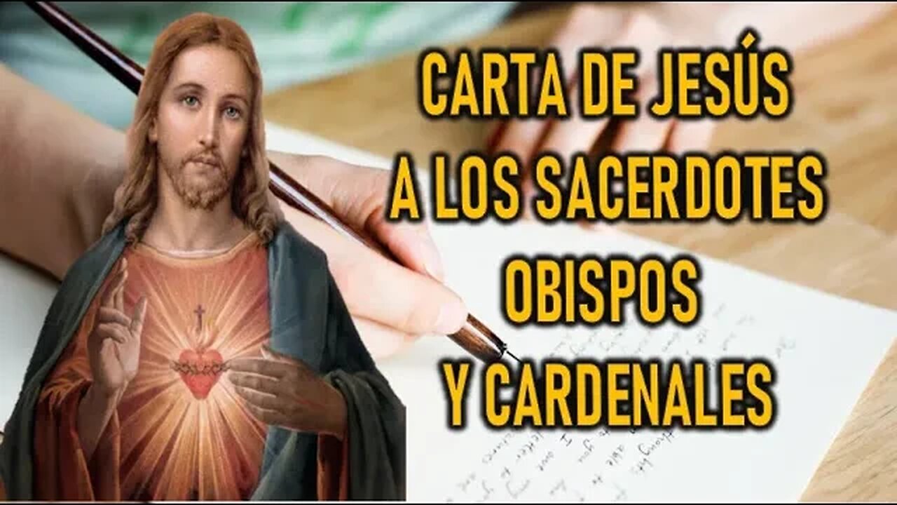 CARTA DE JESÚS A LOS SACERDOTES, OBISPOS Y CARDENALES - MENSAJE DE JESÚS A UN ALMA NIÑA