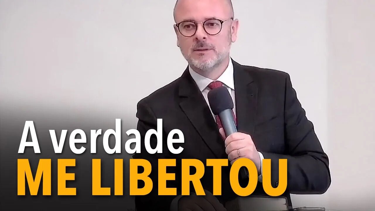 Testemunho: a verdade me libertou