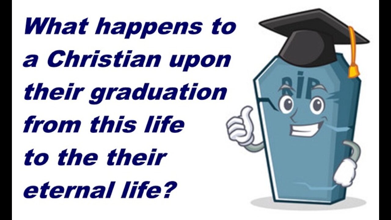 Graduation Day - A Christian's Death