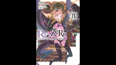 ReZERO -Starting Life in Another World- Vol. 17