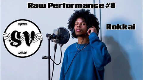 Synced Vibes Raw Perfomance: #8 Rokkai