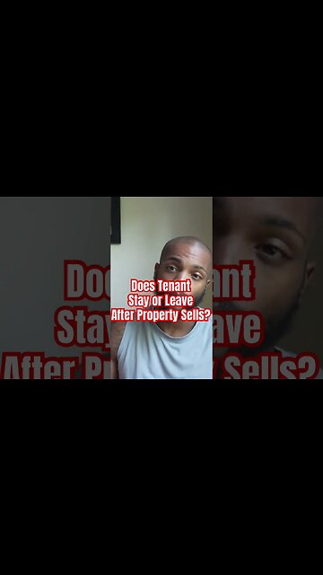 Does Tenant Stay or Leave after Property Sells? #Get2Steppin w/S2