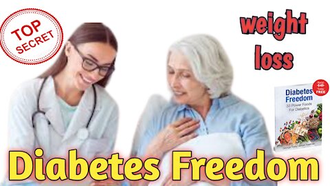 Diabetes freedom and weight loss.