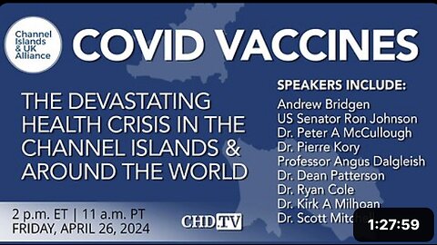 COVID Vaccines — ‘The Devastating Health Crisis in the Channel Islands + Around the World’