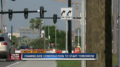 Channelside construction to start tomorrow
