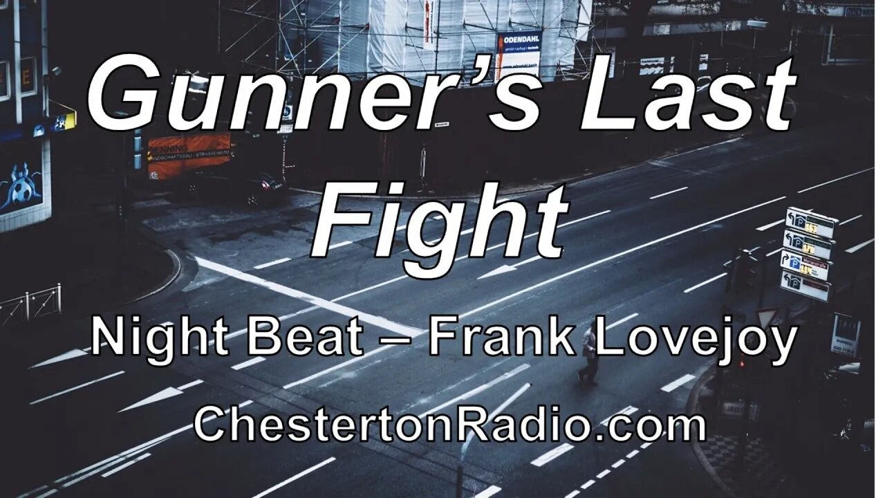 Gunner's Last Fight - Night Beat