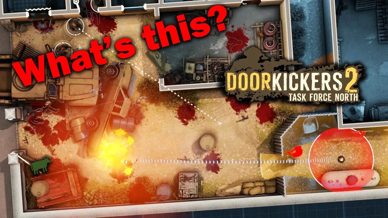 Door Kickers 2: What's this? [Top Down CQB]