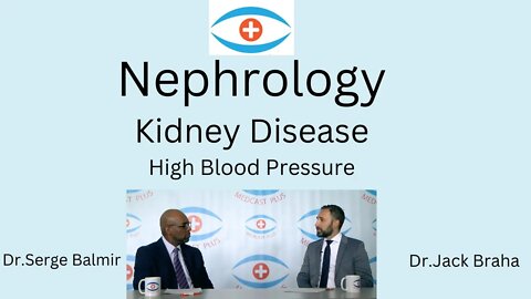 Nephrology.#drsergebalmir#highbloodpresure#drjackbraha#zurmed#publichealth