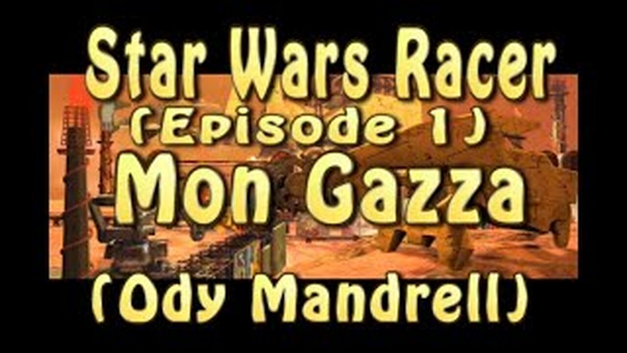 Star Wars Racer (Episode 1) Mon Gazza (Ody Mandrell)