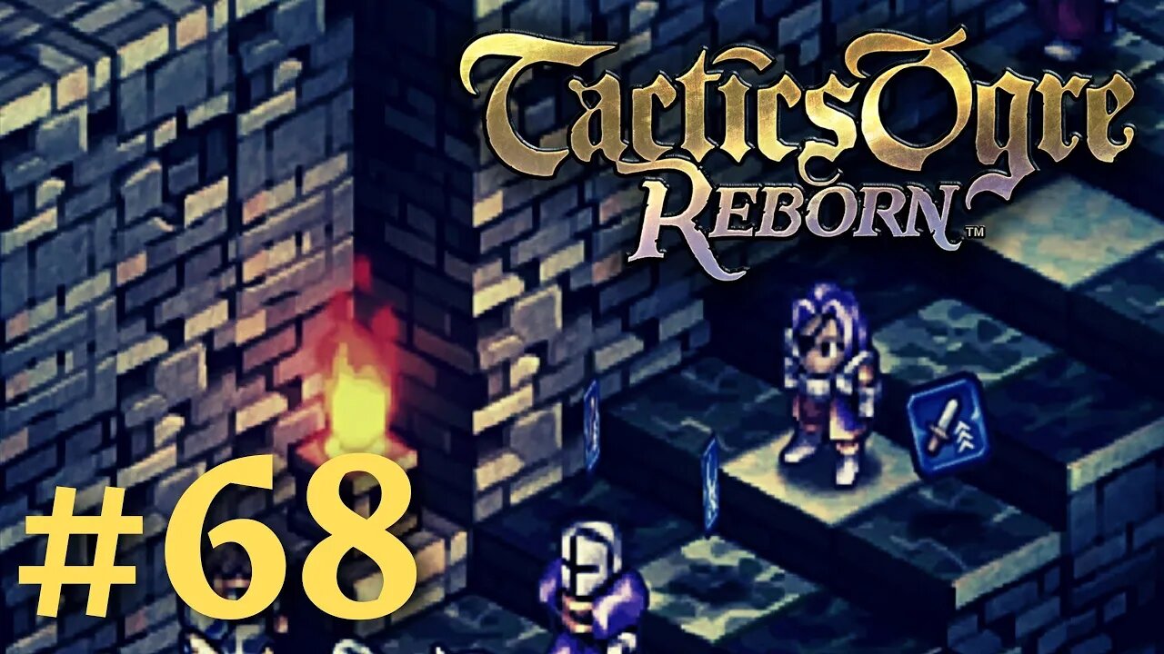 NOTHING NEW HERE | Tactics Ogre Reborn #68