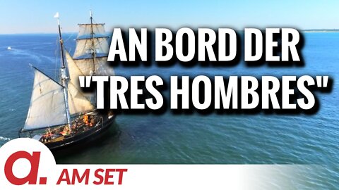 TEASER! Am Set: An Bord der "Tres Hombres"