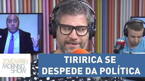 Após 7 anos de mandato, Tiririca se despede da política: “Estou decepcionado"