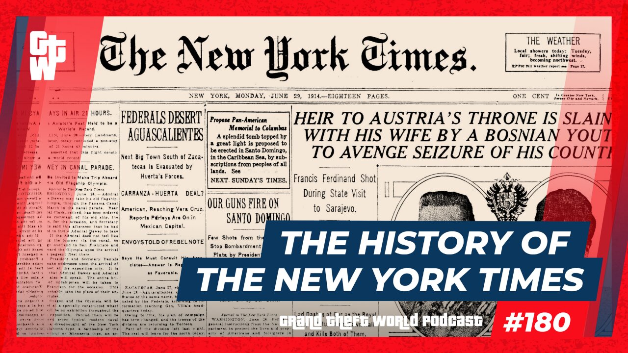 The History Of The New York Times | #GrandTheftWorld 180 (Clip)