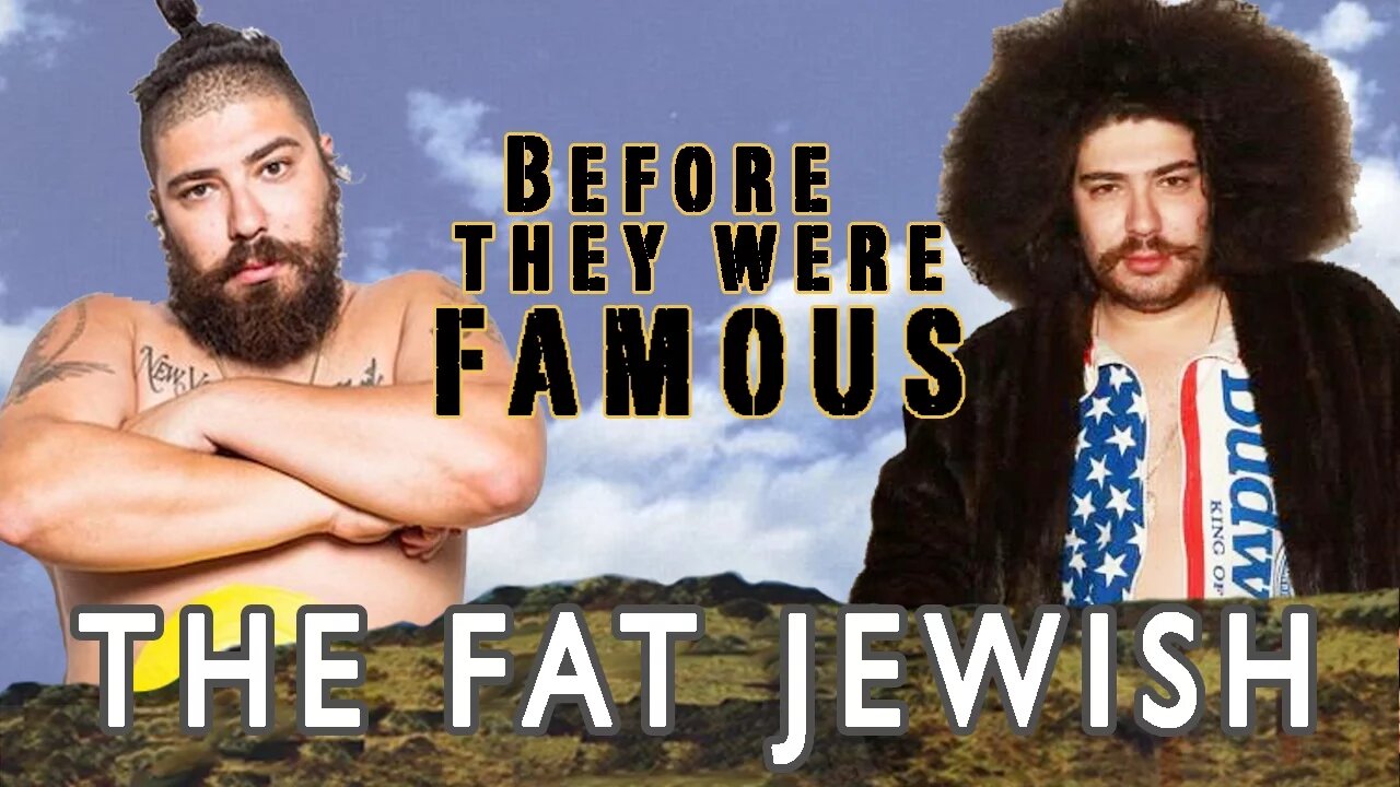 THE FAT JEWISH | Before They Were Famous | Josh Ostrovsky