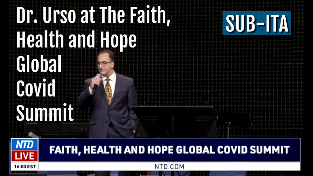 Exerpt from Dr. Urso’speech Covid Global Summit [SUB-ITA]