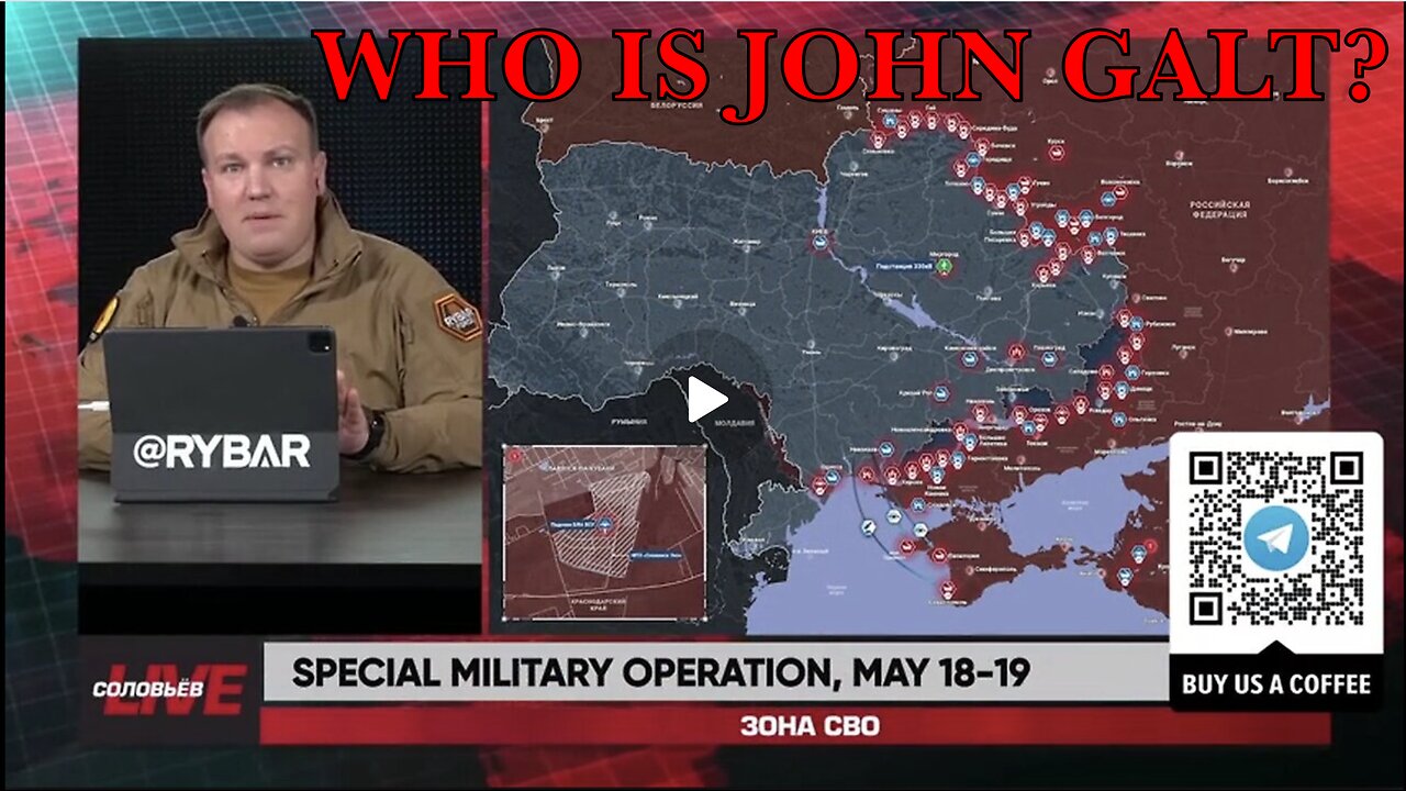 UKRAINE UPDATE-RYBAR Review of Special Military Operation on May 18-19, 2024 TY JGANON, SGANON