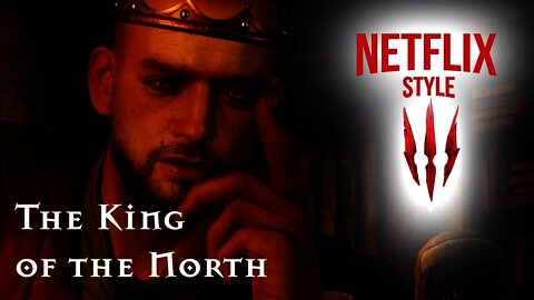 King Radovid: The Witcher 3 (Netflix Style)