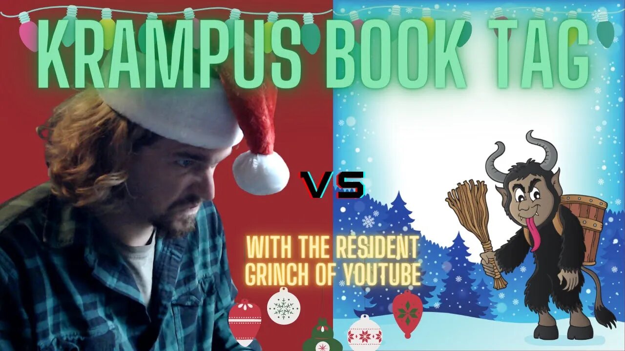 Krampus Book Tag! Featuring the Grinch of authortube