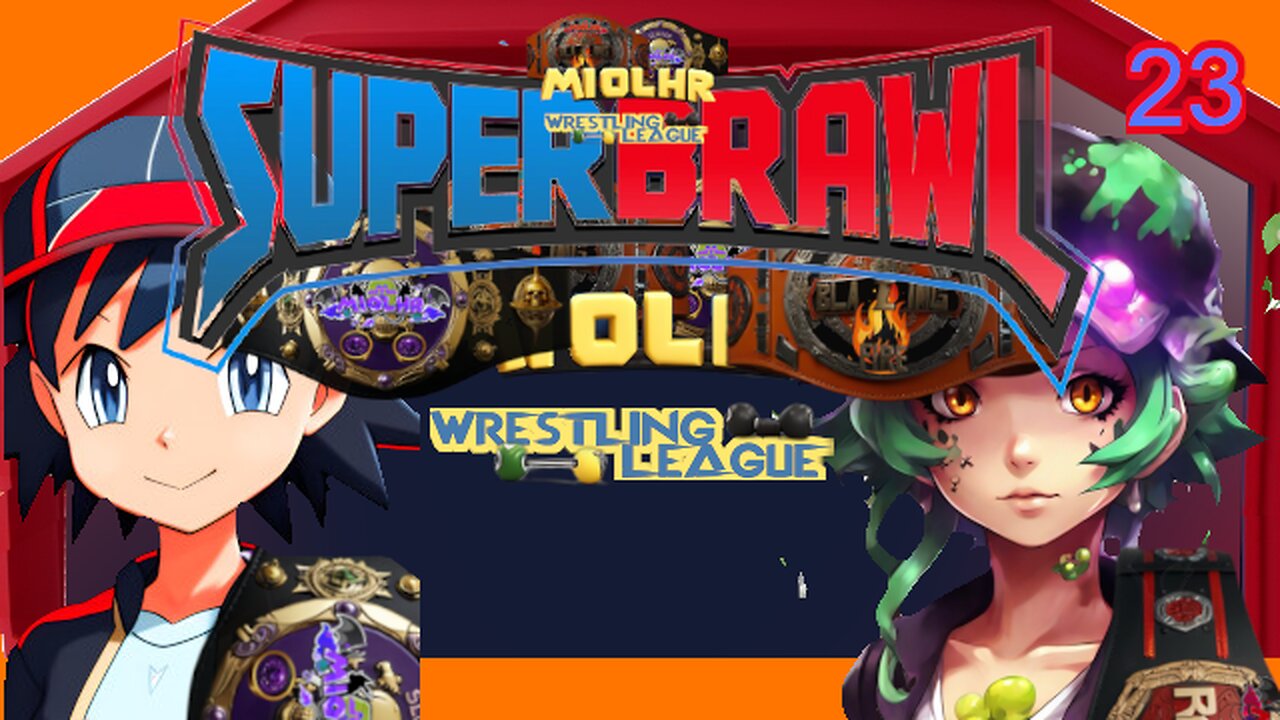 Miolhr Wrestling League Super Brawl I Week 23