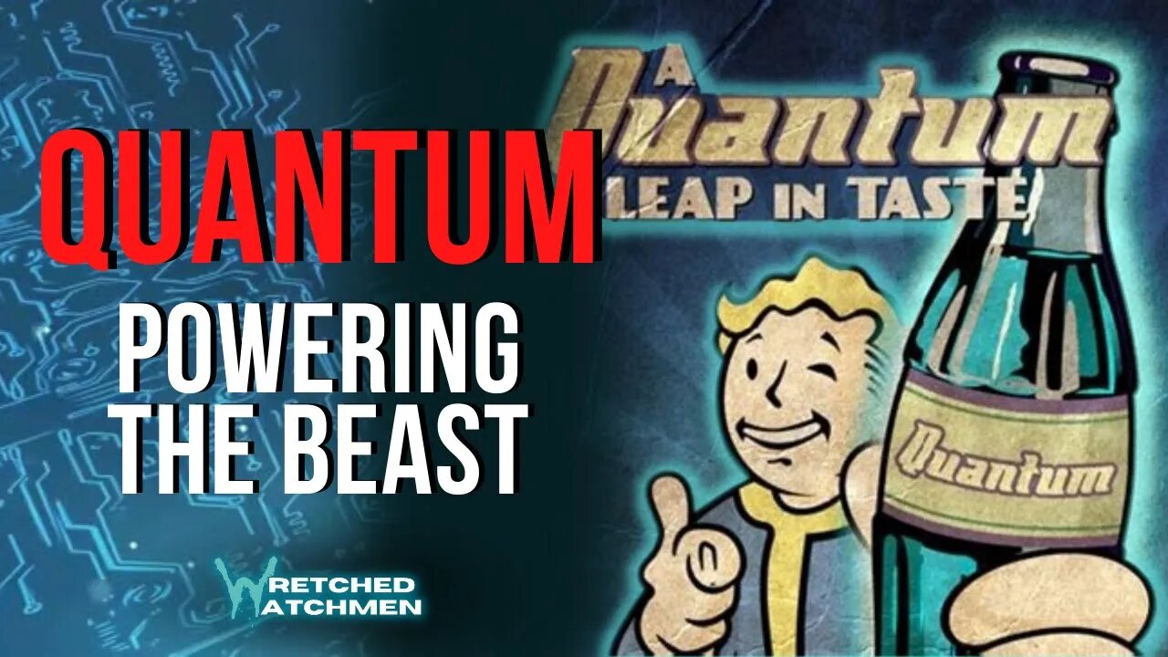 Quantum: Powering The Beast