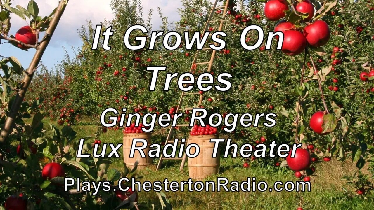 It Grows on Trees - Ginger Rogers - Lux Radio Theater