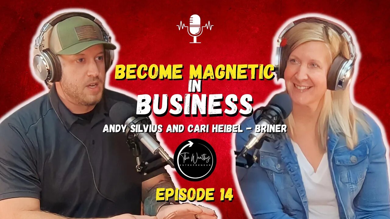 Become Magnetic In Business | Episode 14