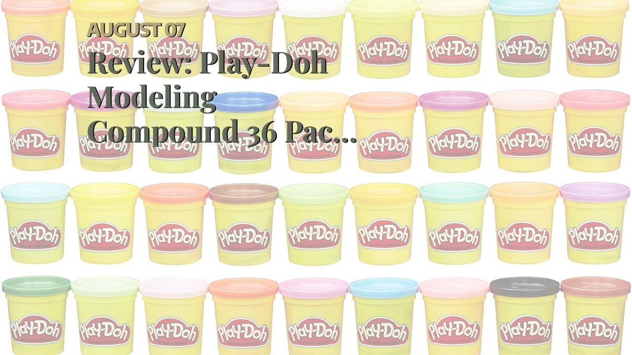 Review: Play-Doh Modeling Compound 36 Pack Case of Colors, Non-Toxic, Assorted Colors, 3 Oz Can...