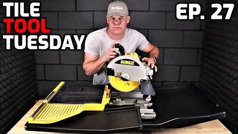 Dewalt Wet Tile Saw - Tile Tool Tuesday