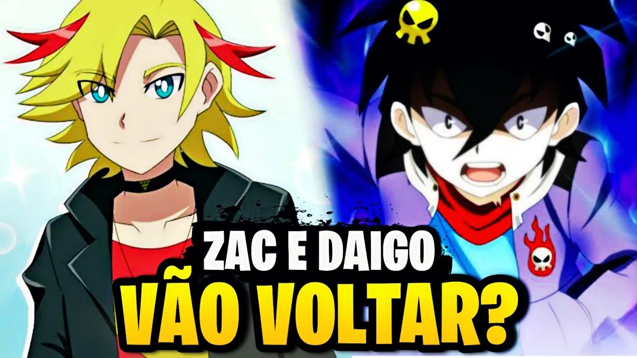 DAIGO E ZAC VÃO VOLTAR NA 7 TEMPORADA BEYBLADE BURST QUAD STRIKE? [LP RESPONDE]