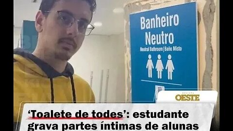 ‘Toalete de todes’: estudante grava partes íntimas de alunas em banheiro unissex e é preso.. pqp