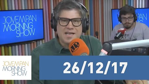 Morning Show - edição completa - 26/12/17