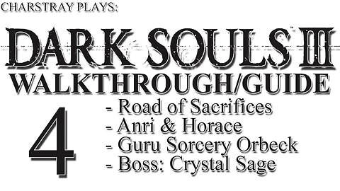 Dark Souls III (Bahasa Indonesia), Part 4 - Road of Sacrifices, Crystal Sage Boss