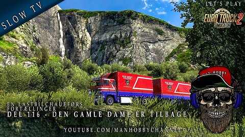 🔴 Del 116 - 🚛 Den gamle dame er tilbage! Scania 141