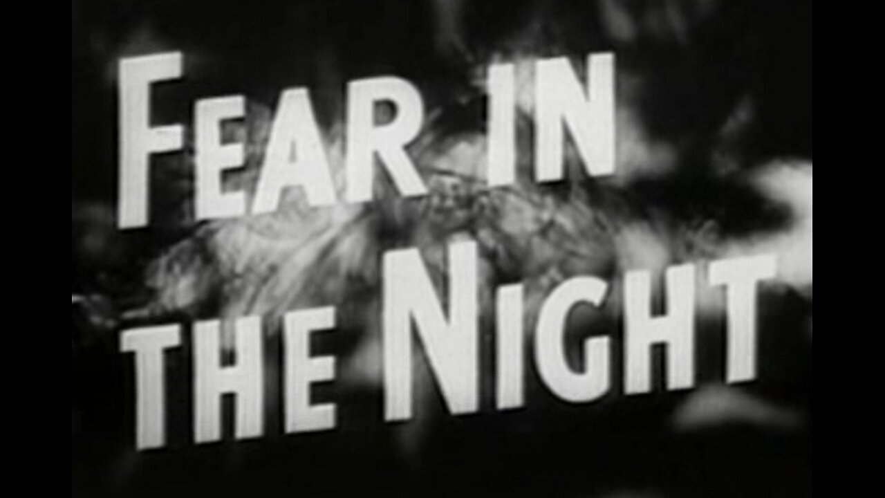 Fear in the Night (1947)