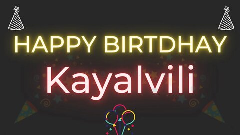 Happy Birthday to Kayalvili - Birthday Wish From Birthday Bash