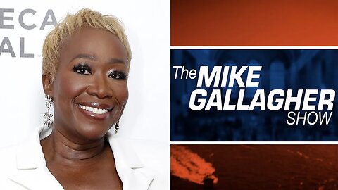 Mike Gallagher: Reacting To Joy Reid's Blatant Hate For Free Speech