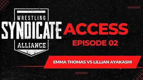 SWA Access 02 | Emma Thomas vs Lillian Ayakashi | WWE2K22