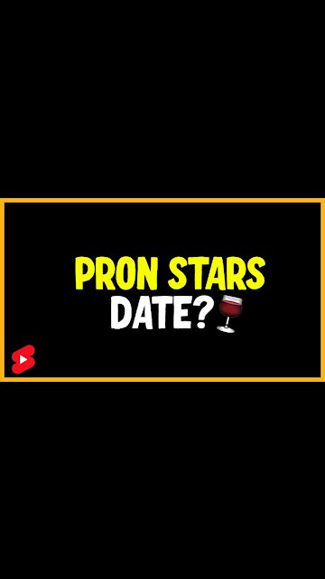 Pron Stars Date Outside The Industry? #shorts